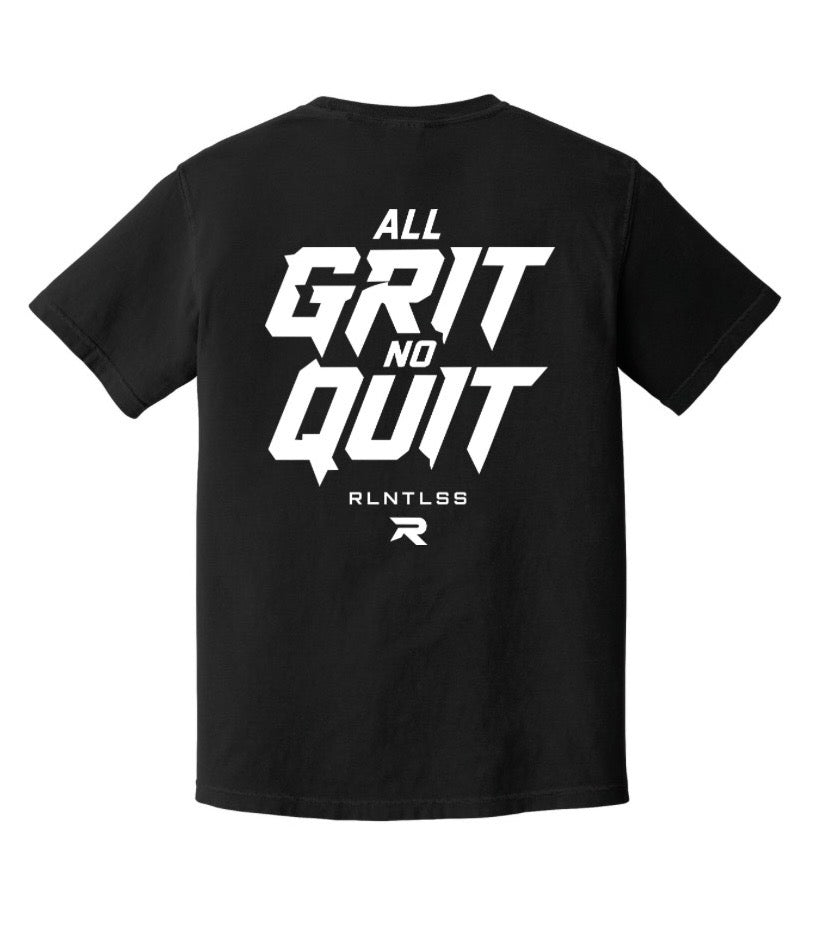 All Grit And Quit Rlntss