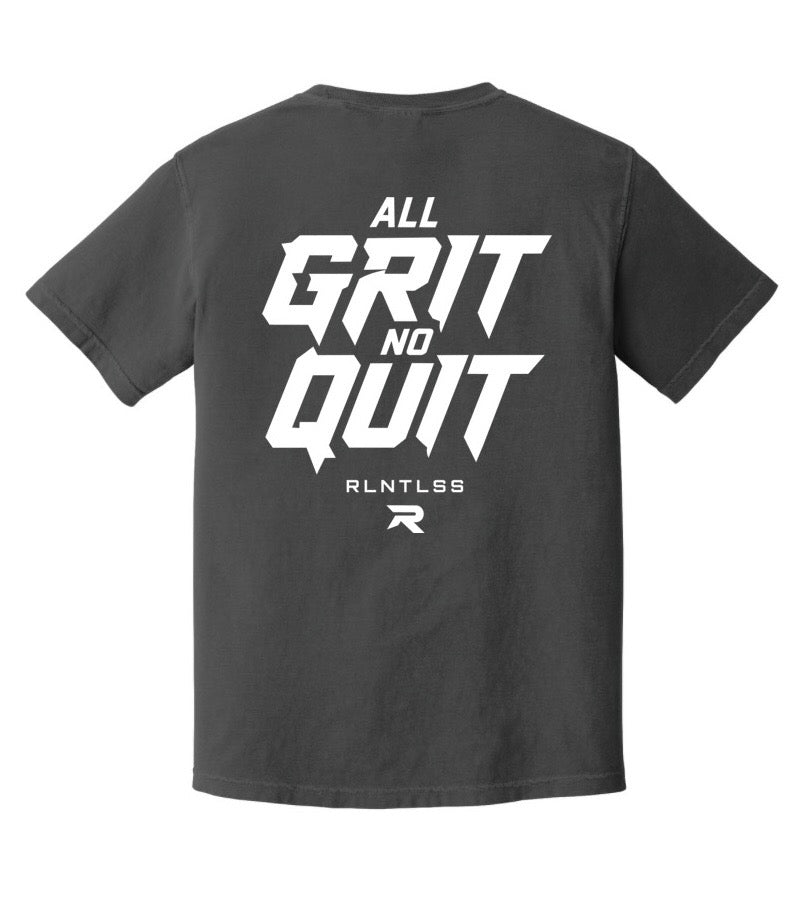 All Grit And Quit Rlntss